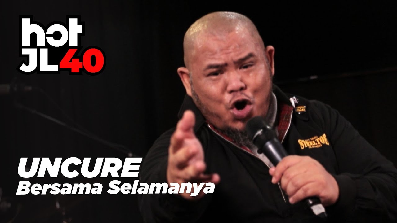 #HOTJL Persembahan bertenaga Dari Uncure! : Uncure - Bersama Selamanya