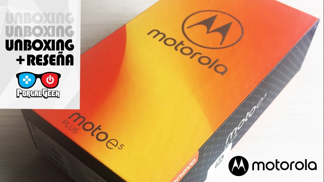 Moto e5 Plus Unboxing y Reseña tras una semana de uso