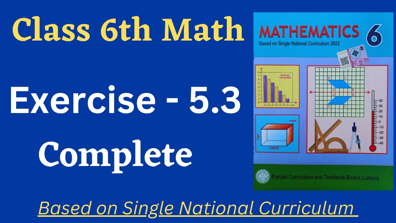 Class 6 Math New Book Exercise 5.3 [ Complete ] Class 6th Math New Book Unit 5 Exercise 5.3