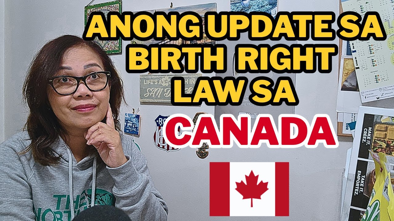 ANONG ENDING NG PROPOSAL NA DAPAT PR ANG PARENT PARA MAGING CANADIAN CITIZEN ANG BATA ?#birthright
