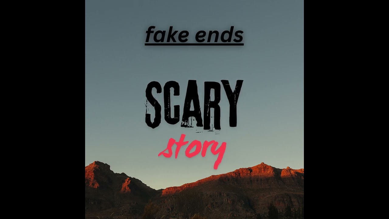 FAKE ENDS
