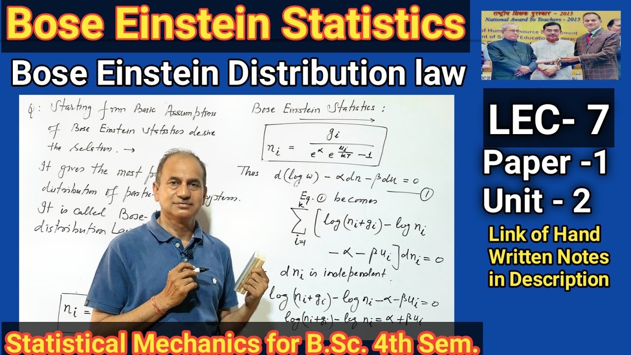 LEC-7 || Bose Einstein Distribution Law for B.Sc. 2nd year || Bose Einstein Statistics for B.Sc. 2nd