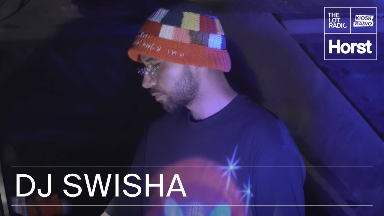 DJ SWISHA | @KioskRadio x @TheLotRadio x Horst Festival 2024