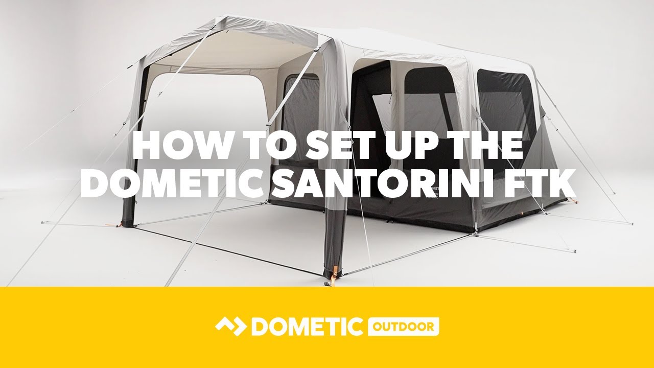 DOMETIC | How To Set Up The Dometic Santorini FTK