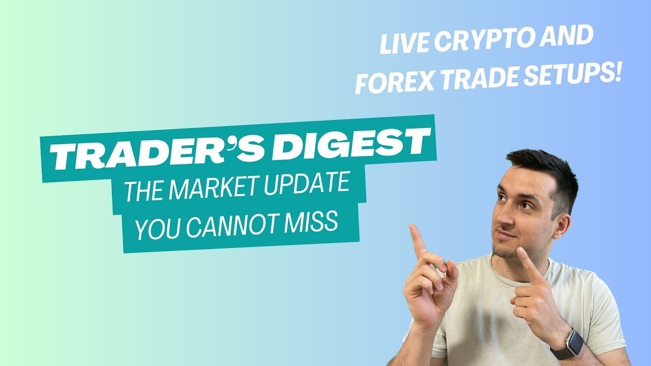 Trader's Digest - Daily Crypto And Forex Trading Show I 100X Club