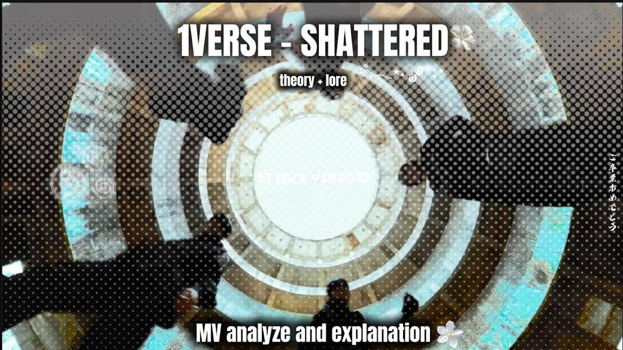 💥 1VERSE SHATTERED MV LORE 💥