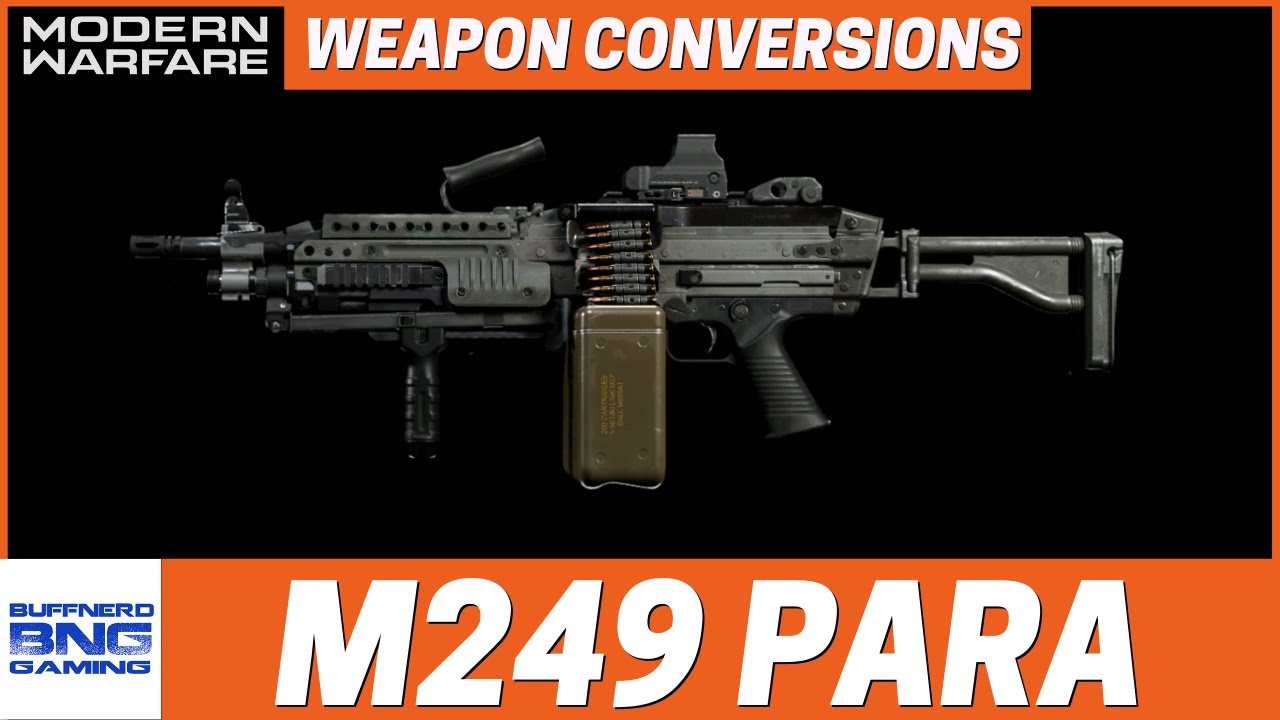 M249 PARA Weapon Conversion - Call Of Duty Modern Warfare