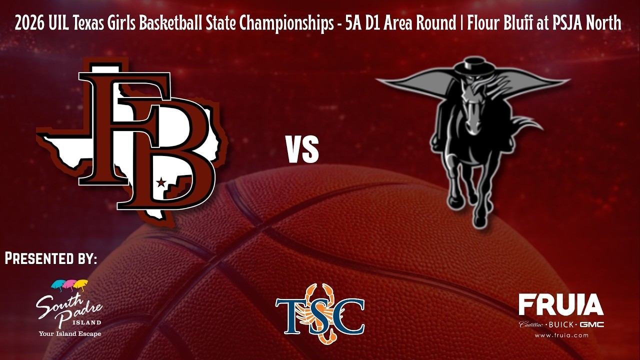 2026 UIL Texas Girls Basketball State Championships - 5A D1 Area Round | Flour Bluff at PSJA North 2