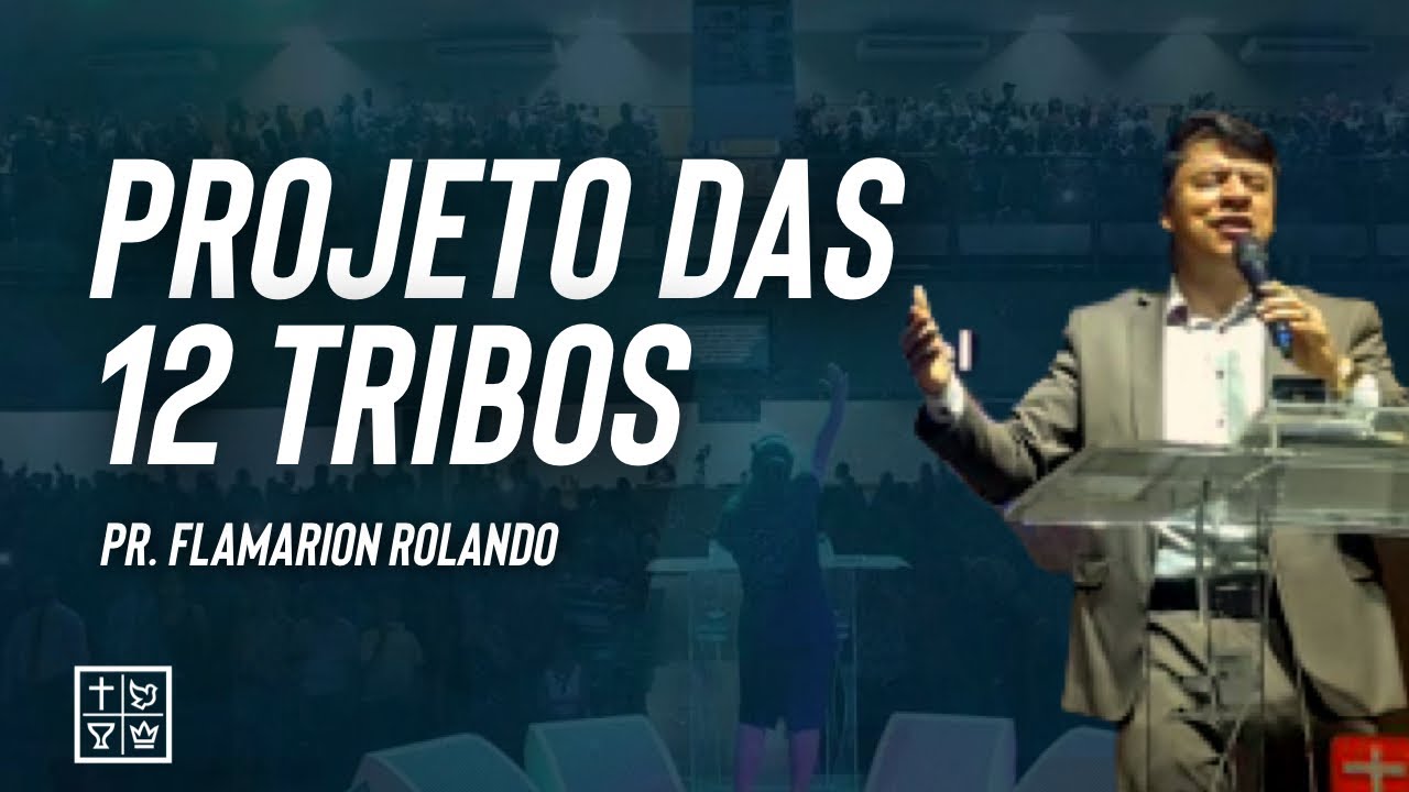 Pr. Flamarion Rolando // Projeto das 12 Tribos