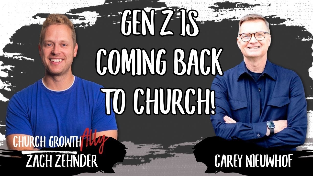 Carey Nieuwhof Trend 1: Why Gen Z Is Returning to Church… and How the LCMS Can Navigate this Trend