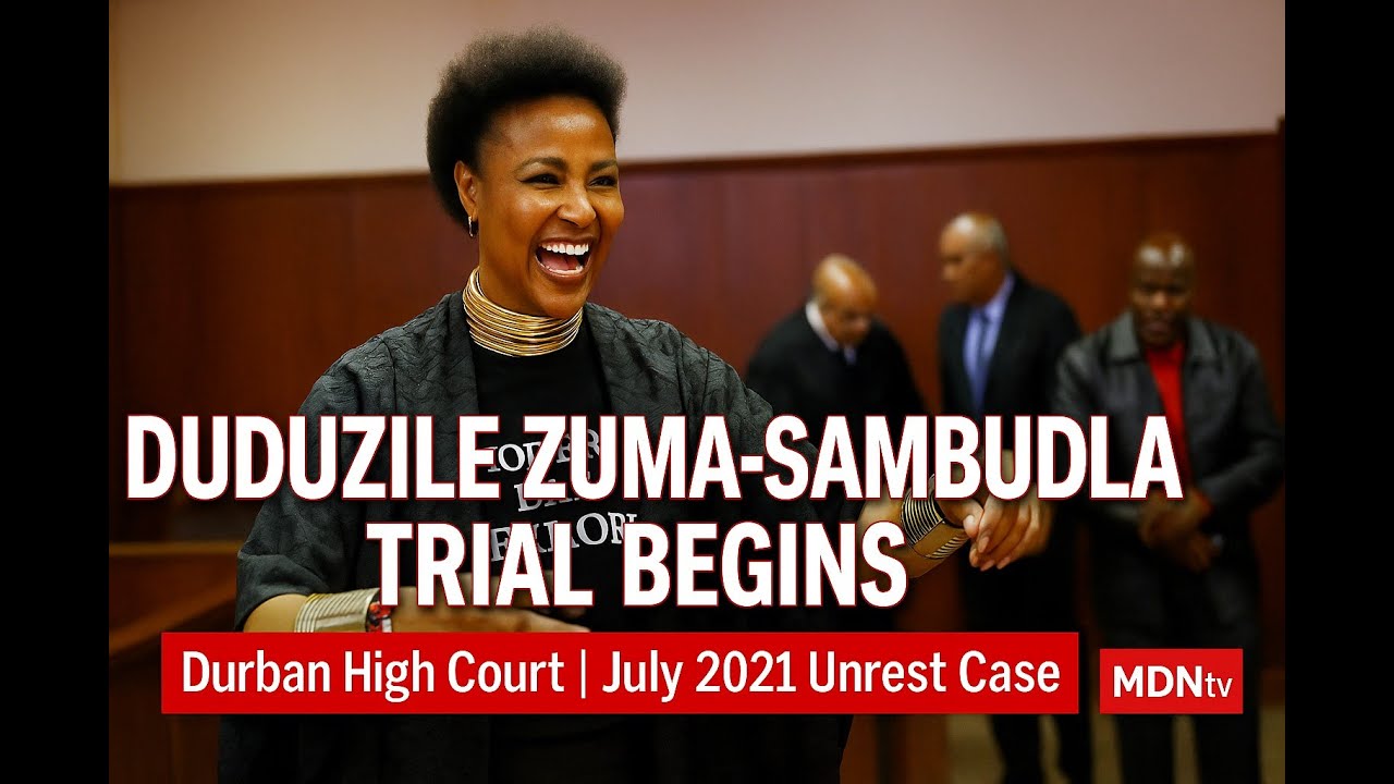 WATCH | Duduzile Zuma-Sambudla Trial Begins | Durban High Court | July 2021 Unrest Case