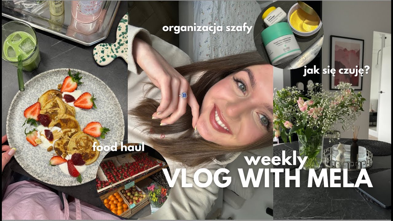 weekly VLOG WITH MELA | organizacja szafy | food haul | jak się czuję? | mieszkanie samemu