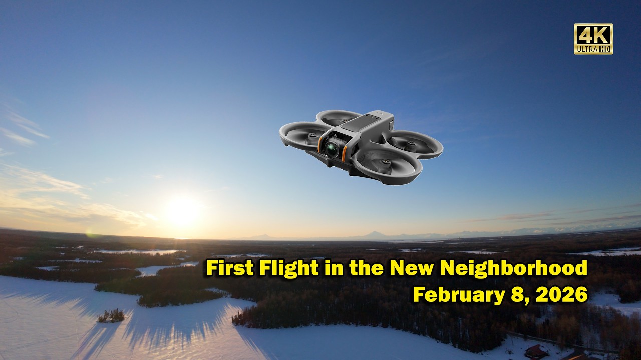 FIRST FLIGHT IN MY NEW NEIGHBORHOOD - Feb 8, 2026 - DJI AVATA 2