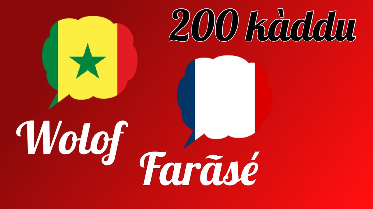 200 kàddu - Farãsé - Wolof