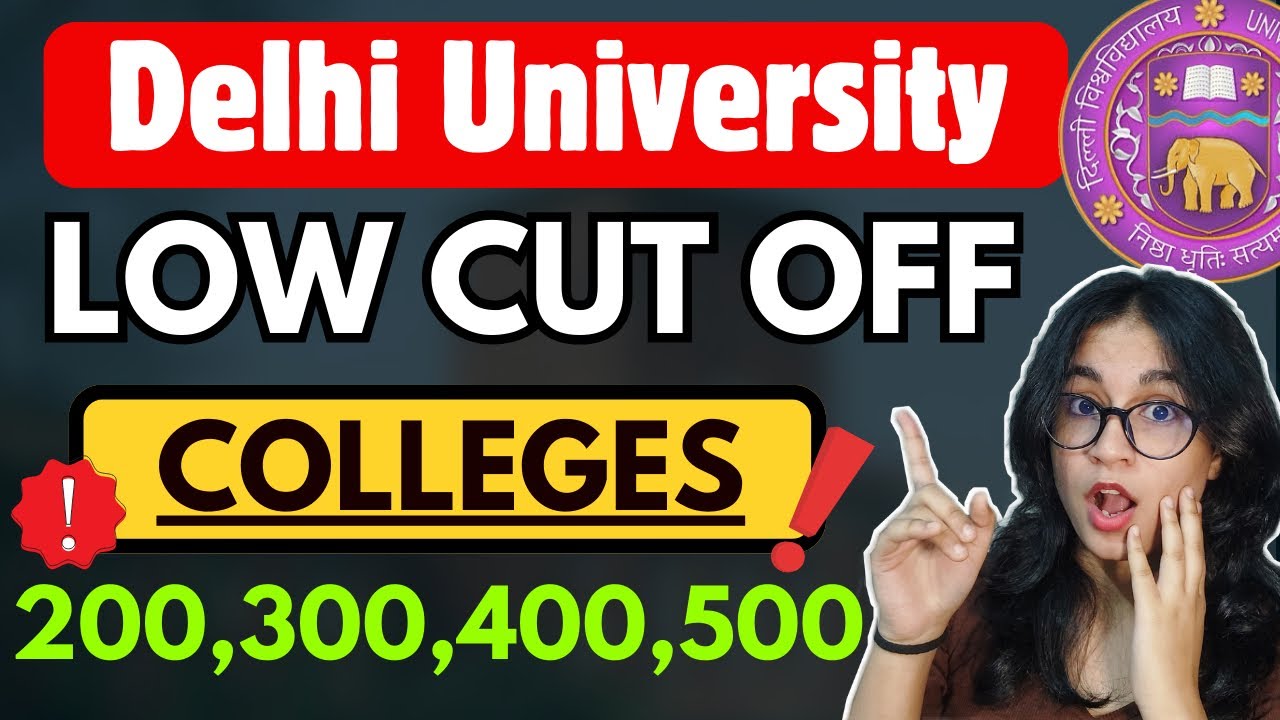 🔥DU Colleges with low CUET scores| 300,350,400,500 | Low cut off colleges in DU