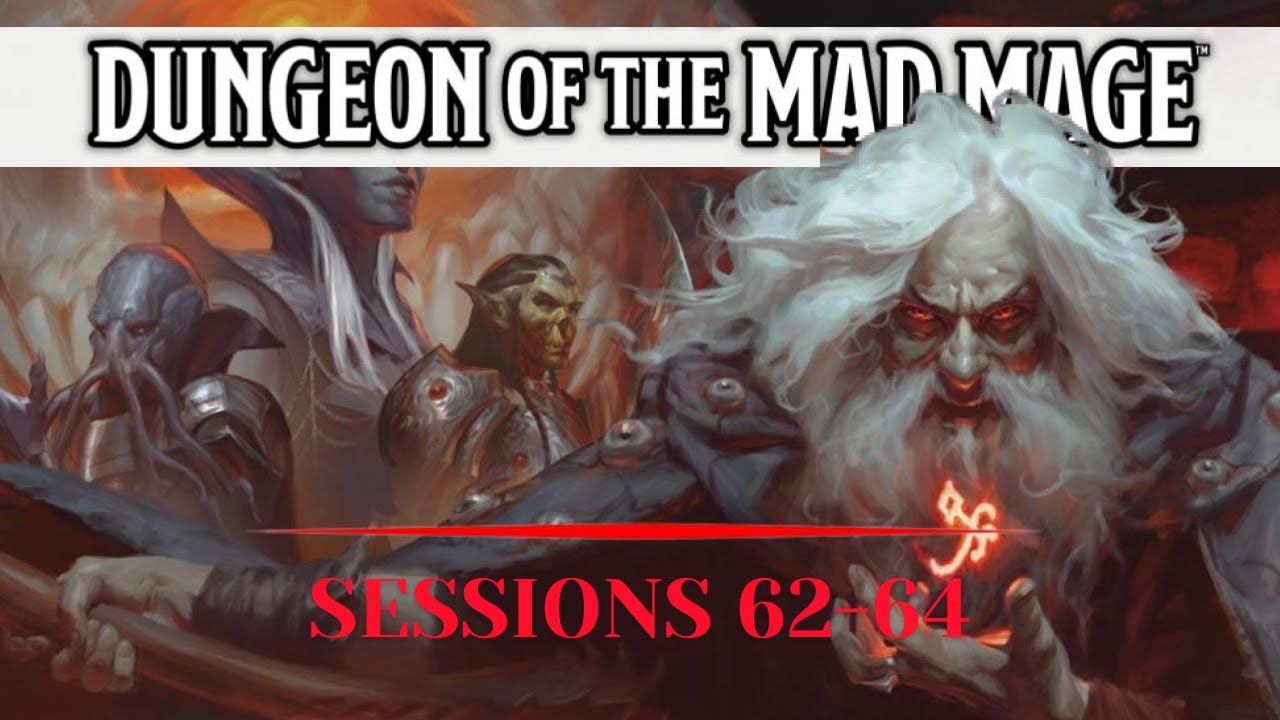 D&D Dungeon of the Mad Mage | Part 62-64 | Shadowdusk Hold