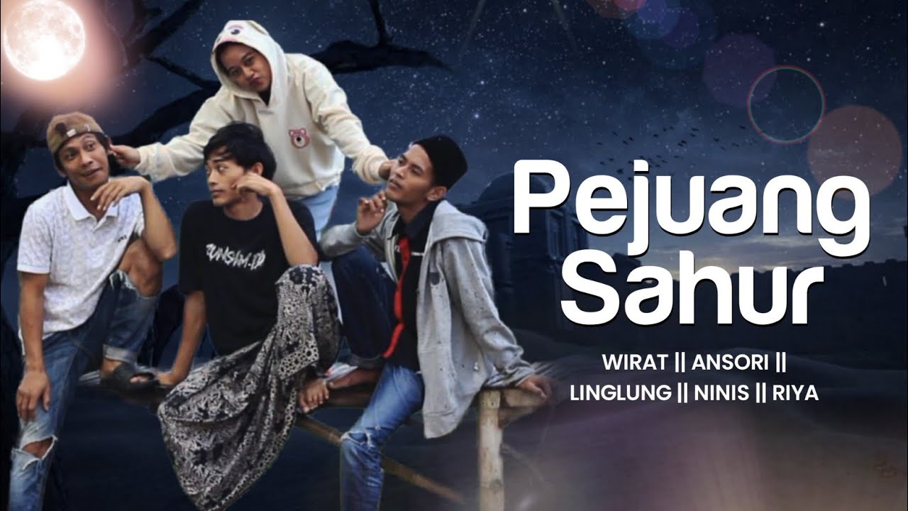 KOMEDI || PEJUANG SAHUR