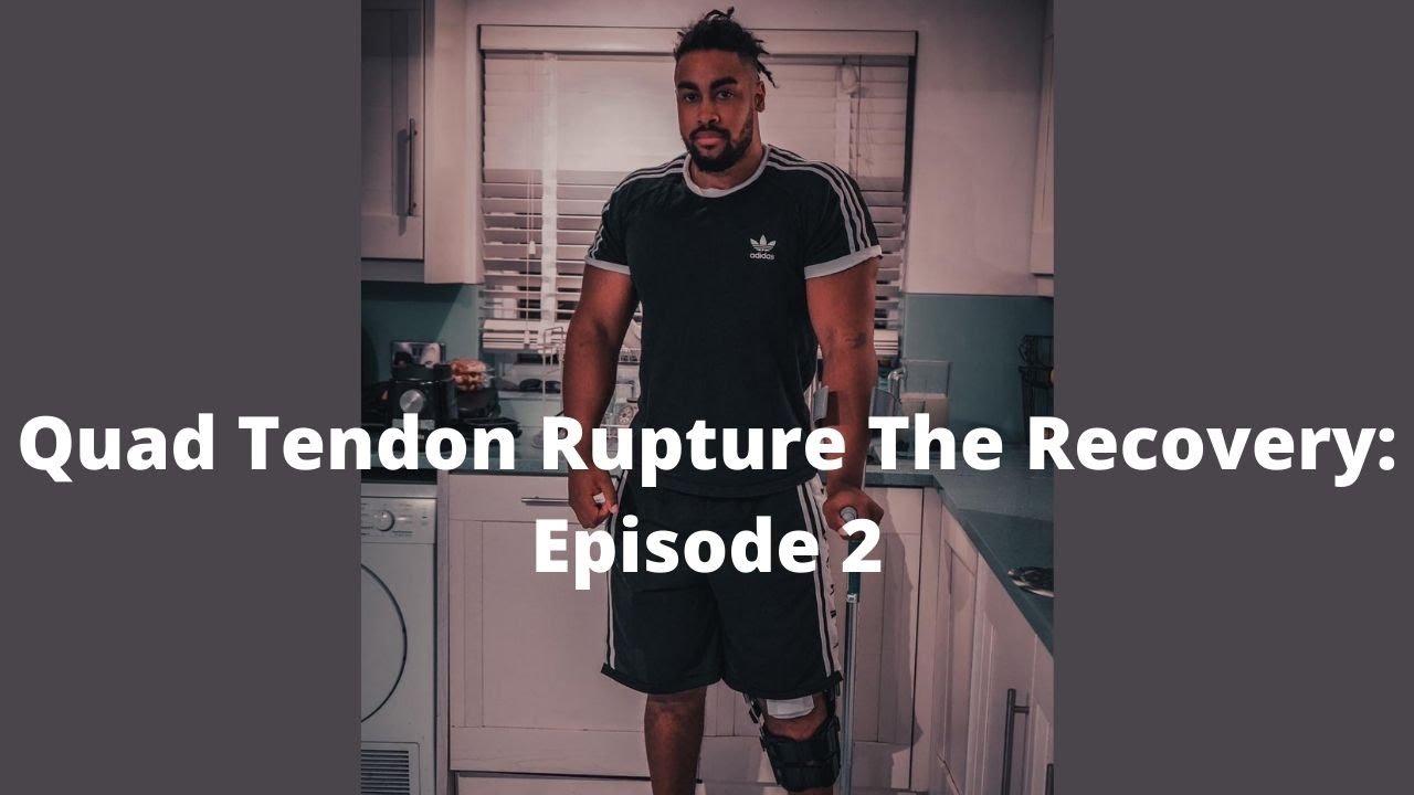 Quad Tendon Rupture The recovery: Episode 2