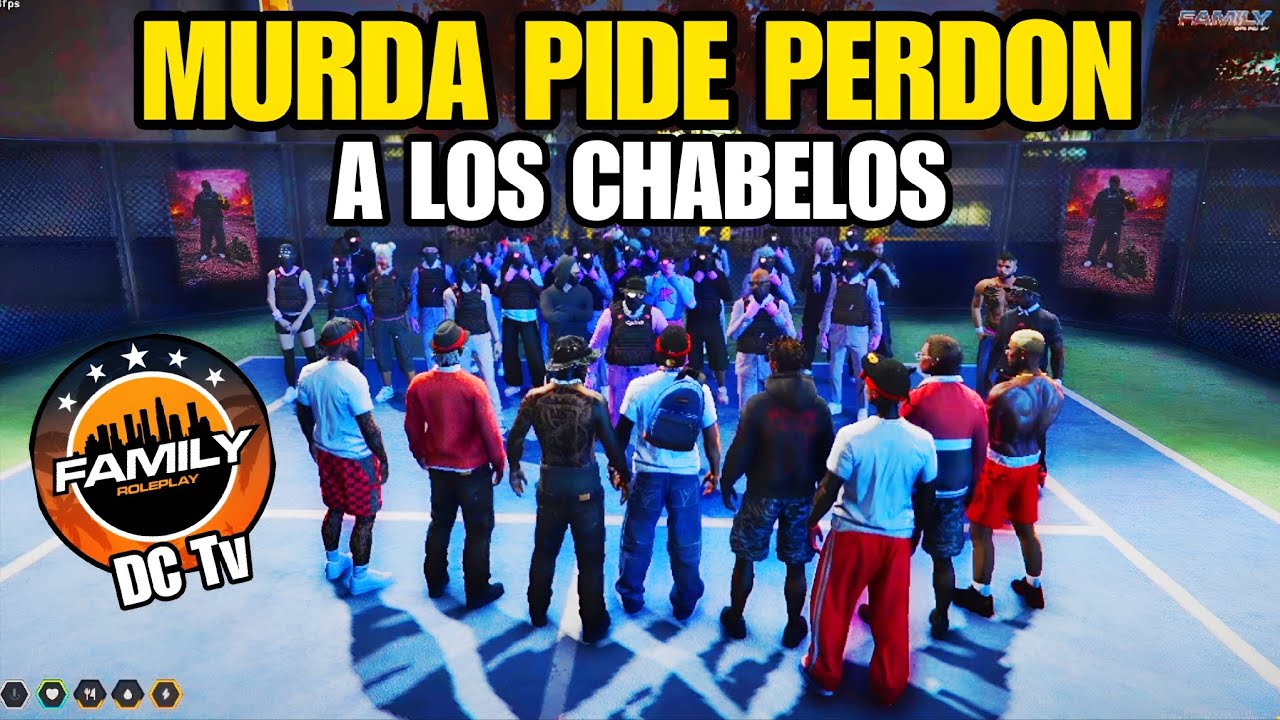 MURDA PIDE PERDÓN A LOS CHABELOS FAMILY RP 