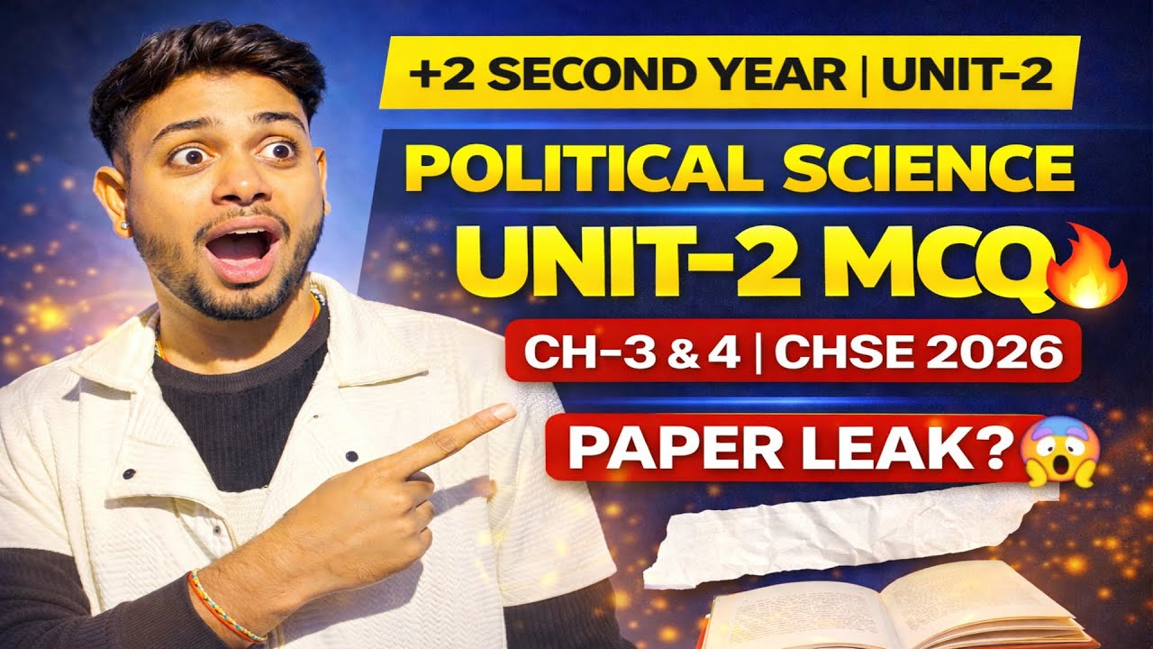 Plus Two Second Year Political Science Unit-2 MCQ 🔥 | Chapter 3 & 4 Most Important MCQs | CHSE 2026