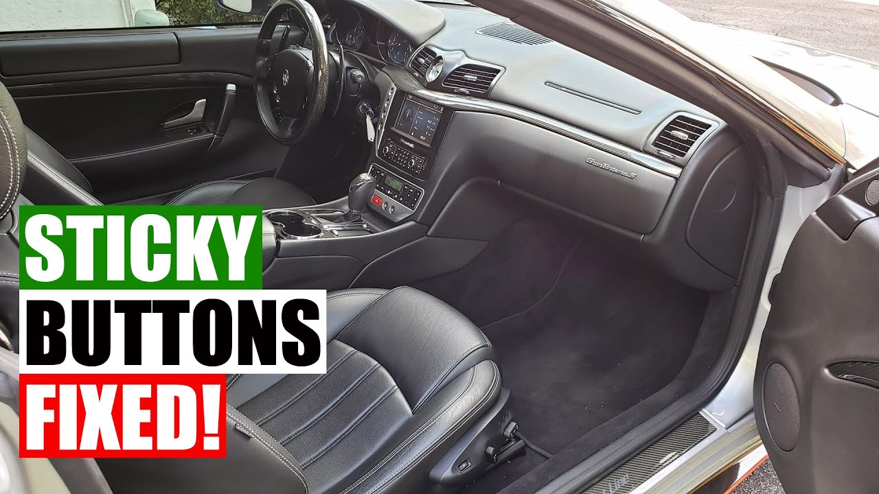 Fixing Maserati GranTurismo Sticky Buttons. All Fixed! Part 2