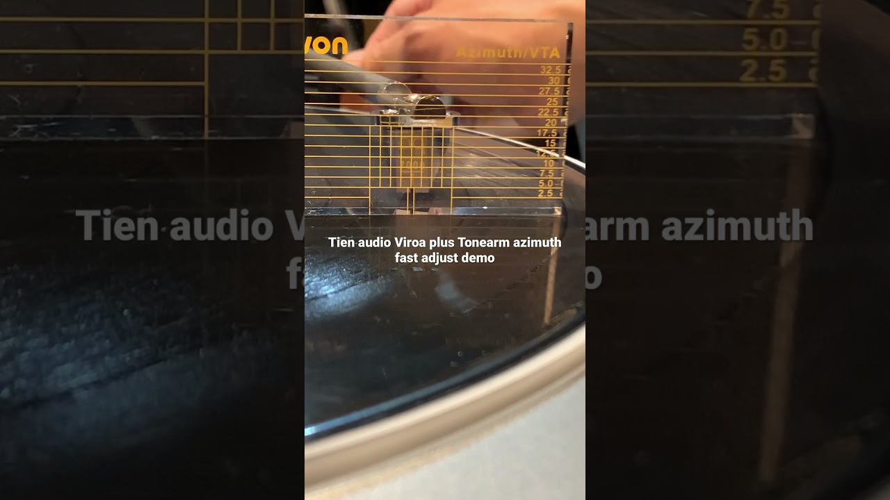 Tien audio Viroa plus Tonearm azimuth adjust demo