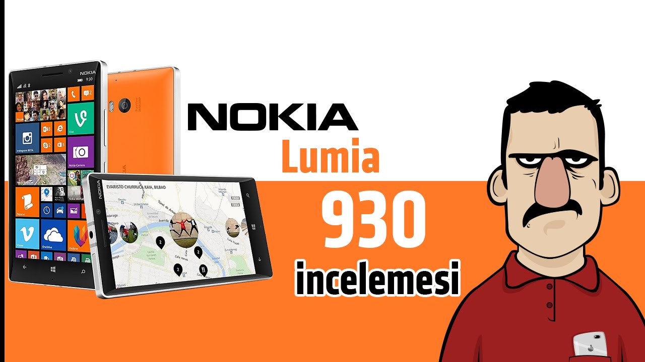 Nokia Lumia 930 İncelemesi - Teknolojiye Atarlanan Adam
