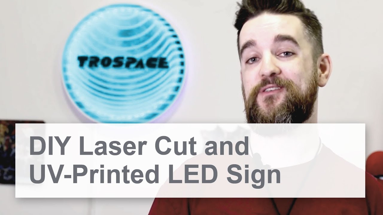 Laser Cut Acrylic LED Sign | Trotec Laser