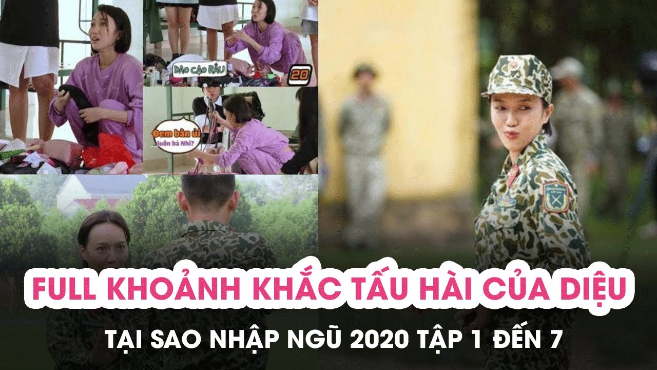 🔴[CUT] Full khoảnh khắc si&ecirc;u tấu h&agrave;i của Diệu Nhi tại Sao Nhập Ngũ 2020 I Tập 1 đến 7