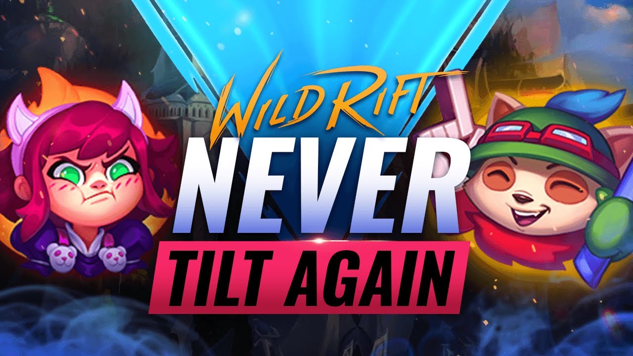 How to NEVER Tilt Again in Wild Rift (LoL Mobile)
