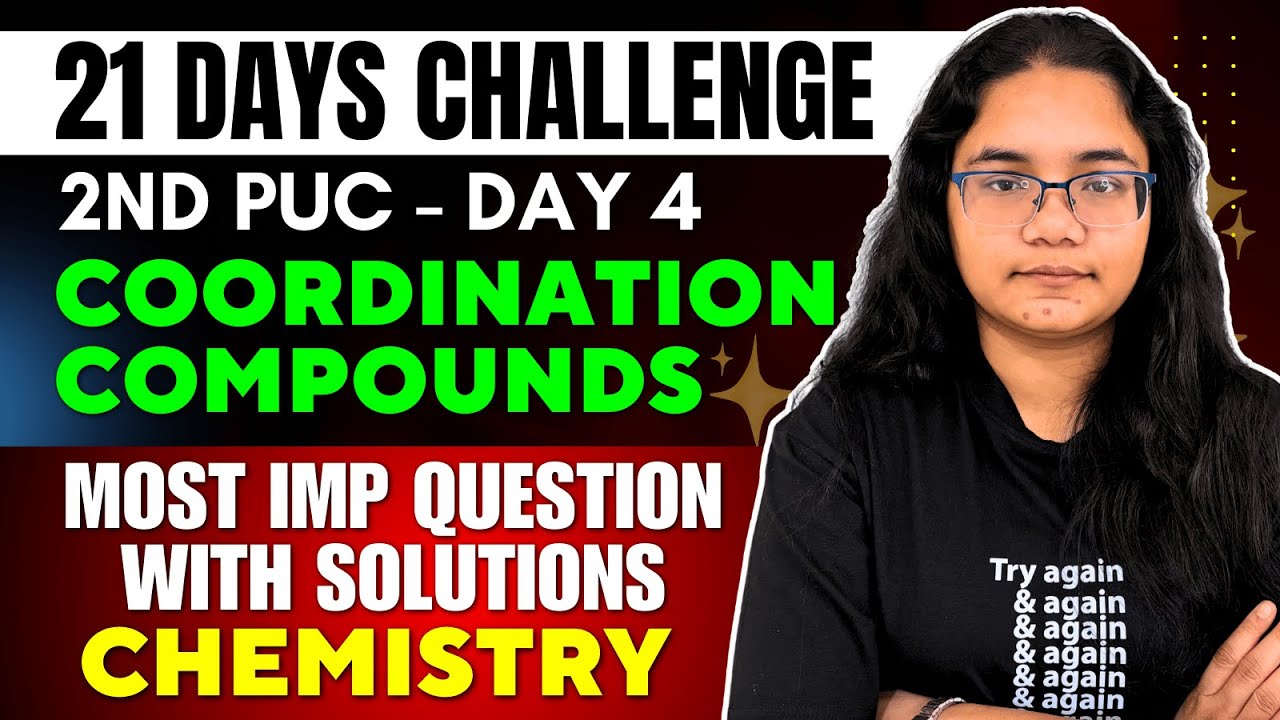 2nd PUC Chemistry Coordination Compounds Most Important Questions, Solutions | 21 Challenge Day 4