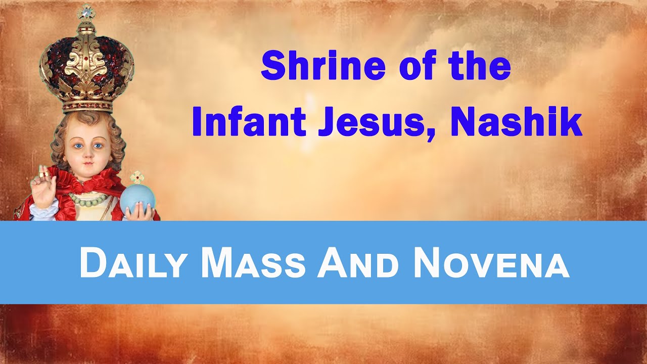 Daily Mass & Novena  || 07 June 2025 || Infant Jesus Shrine Nashik || 12pm ||