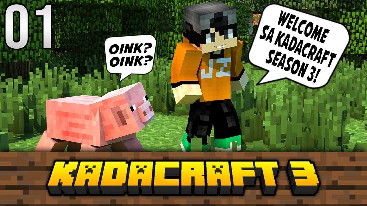 KadaCraft 3 #01 : UMPISA (Filipino Minecraft SMP)