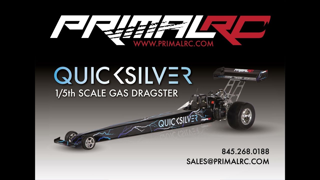 PRIMAL RC QUICKSILVER 1/5TH DRAGSTER UPDATE