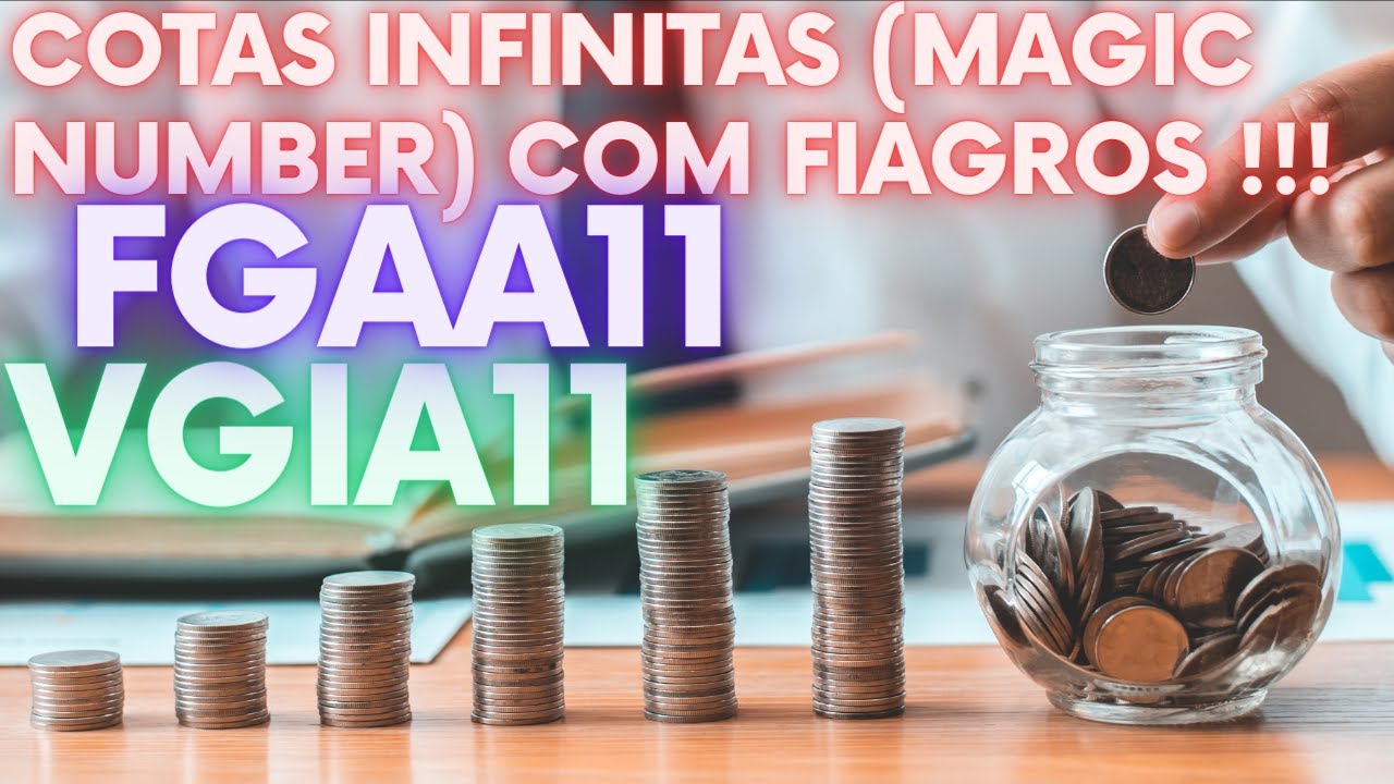 Como gerar Cotas Infinitas (Magic Number) com Fiagros! #vgia11 #fgaa11 #fiagro #rendapassiva
