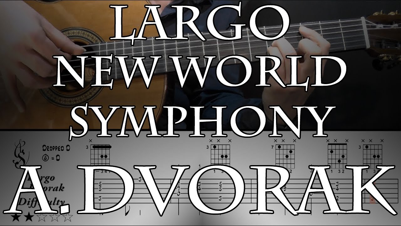 Largo Dvorak - Guitar Tutorial - New World Symphony