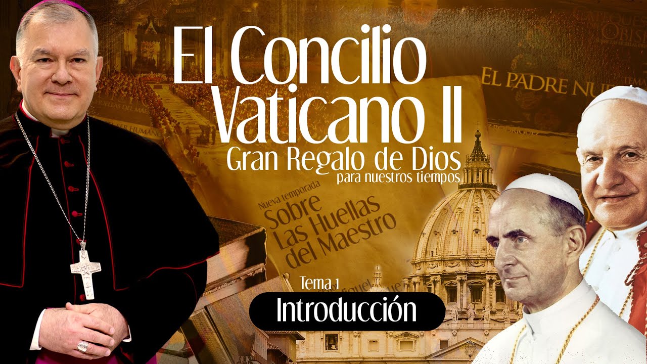 Concilio Vaticano II: Introducción. Mons. José Miguel Gómez Rodríguez | Arquidiócesis de Manizales