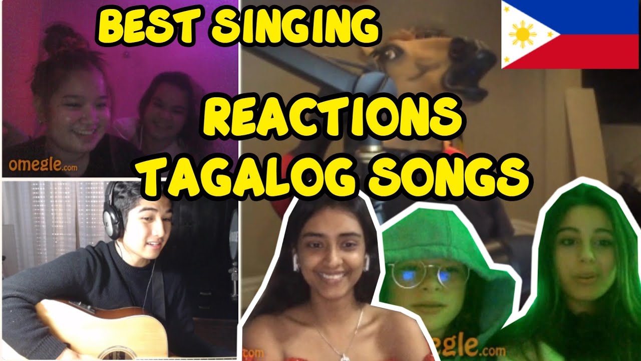 SINGING REACTIONS on OMEGLE TAGALOG SONGS PART 2