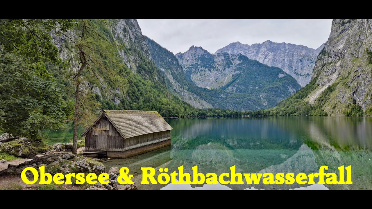 Obersee & Röthbachwasserfall