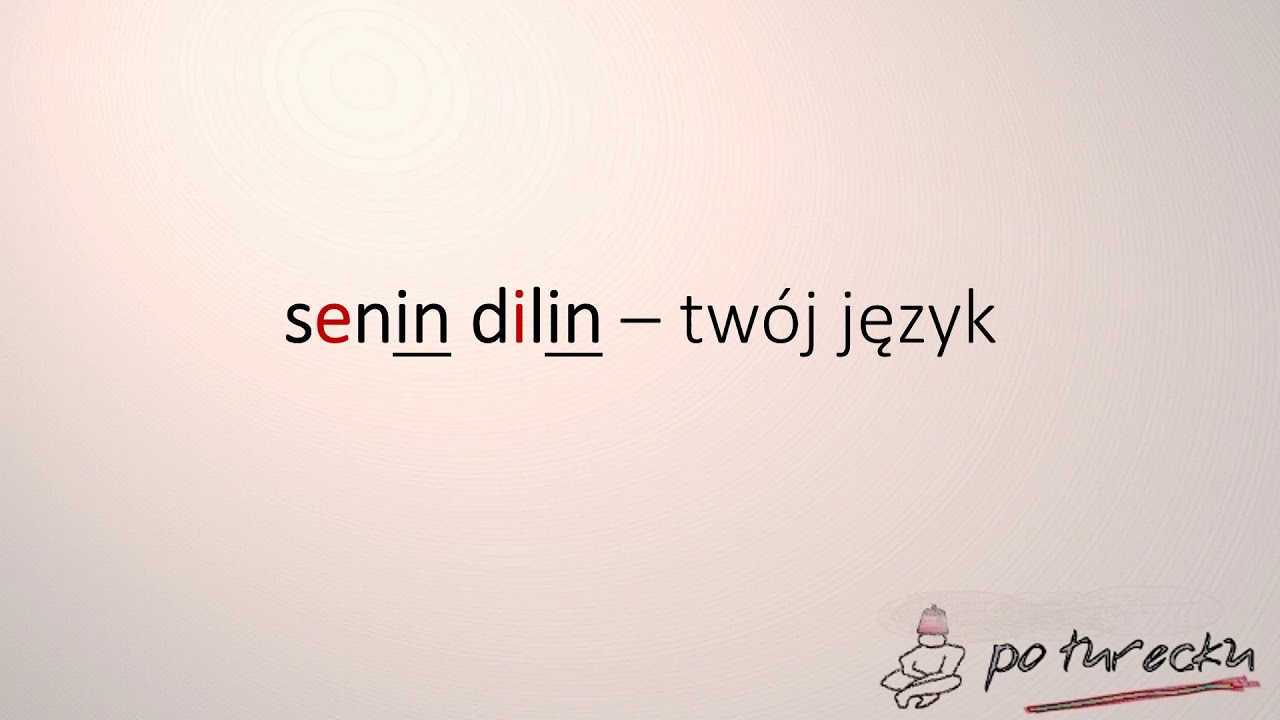 Twoje, moje i duża harmonia samogłoskowa w języku tureckim