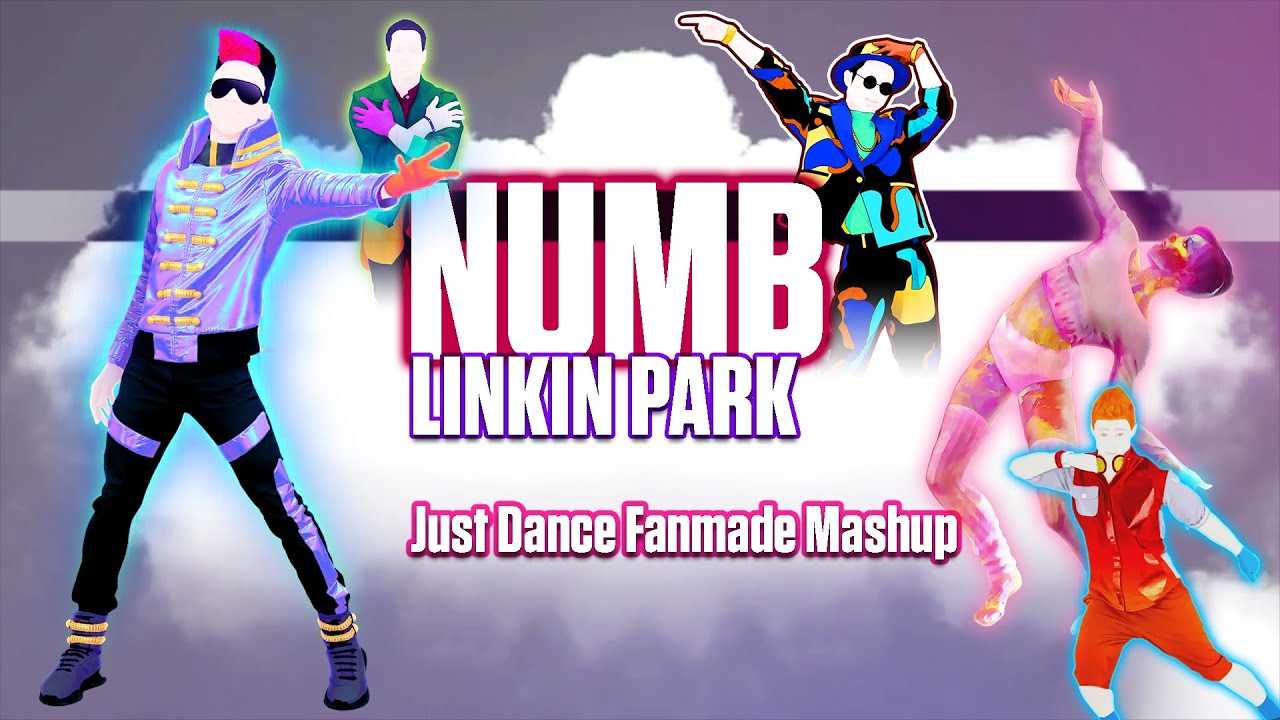 NUMB - Linkin Park [Just Dance Mashup]