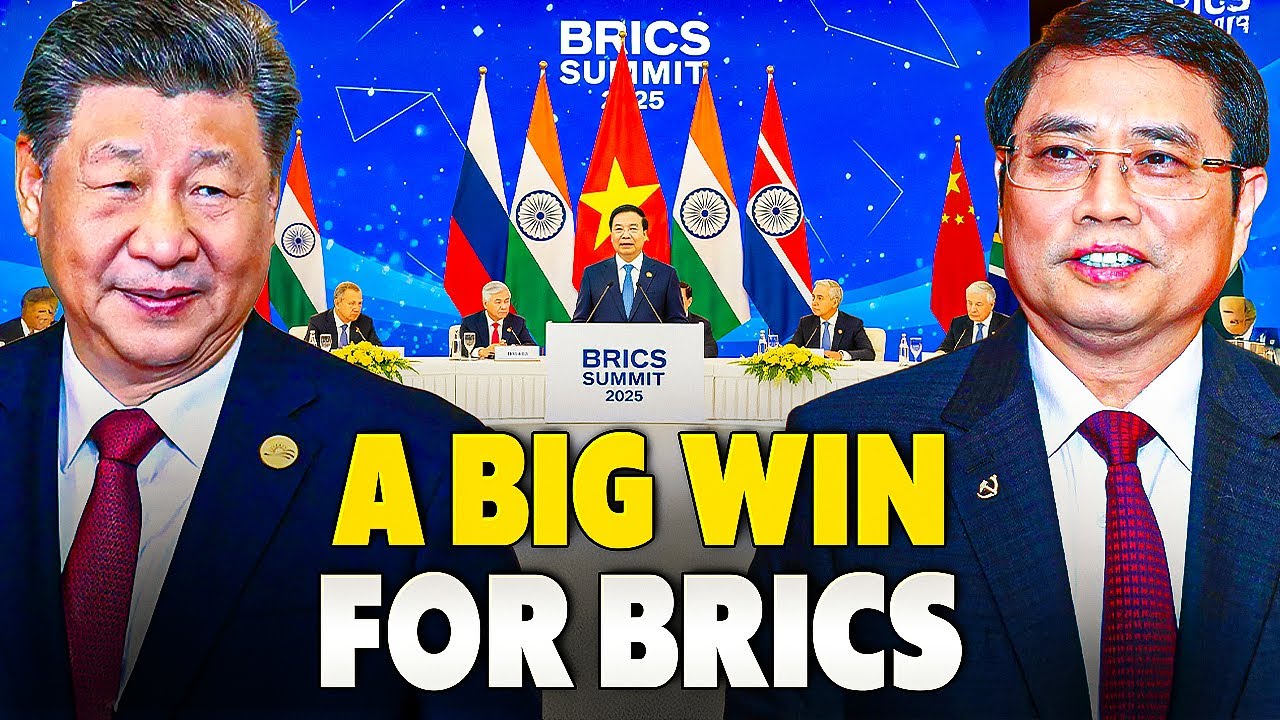 Vietnam Joins BRICS &ndash; A Game Changer for Global Trade
