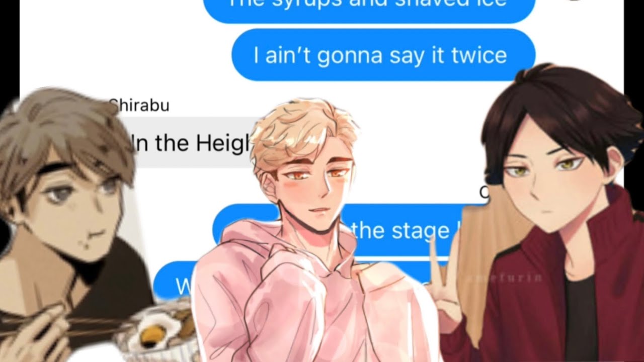 Haikyuu x In The Heights Pt. 1? | In The Heights | Haikyuu Text Skit | Lyric Prank
