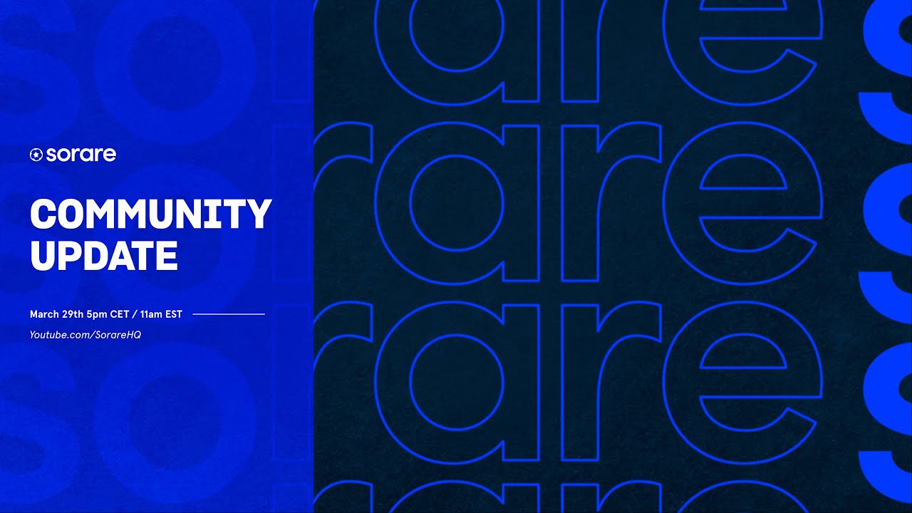 Sorare Community Update - March 29th, 2022