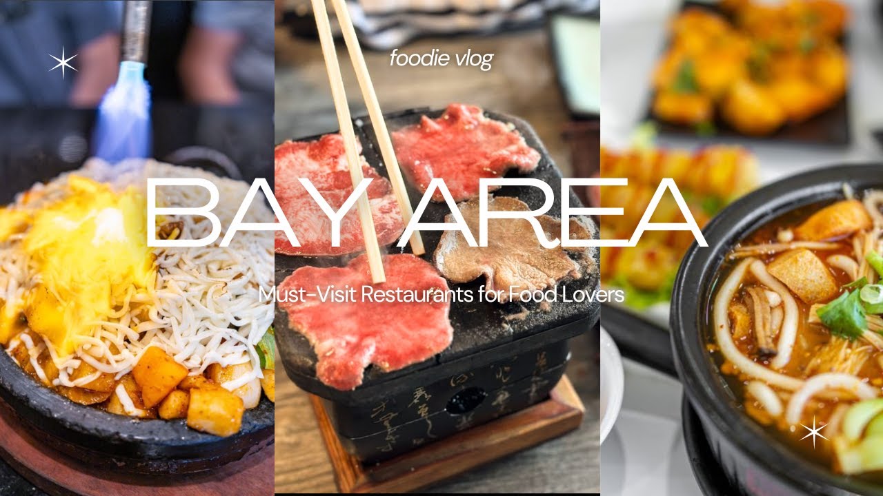 Bay Area’s Must-Visit Restaurants for Food Lovers! | Foodie vlog