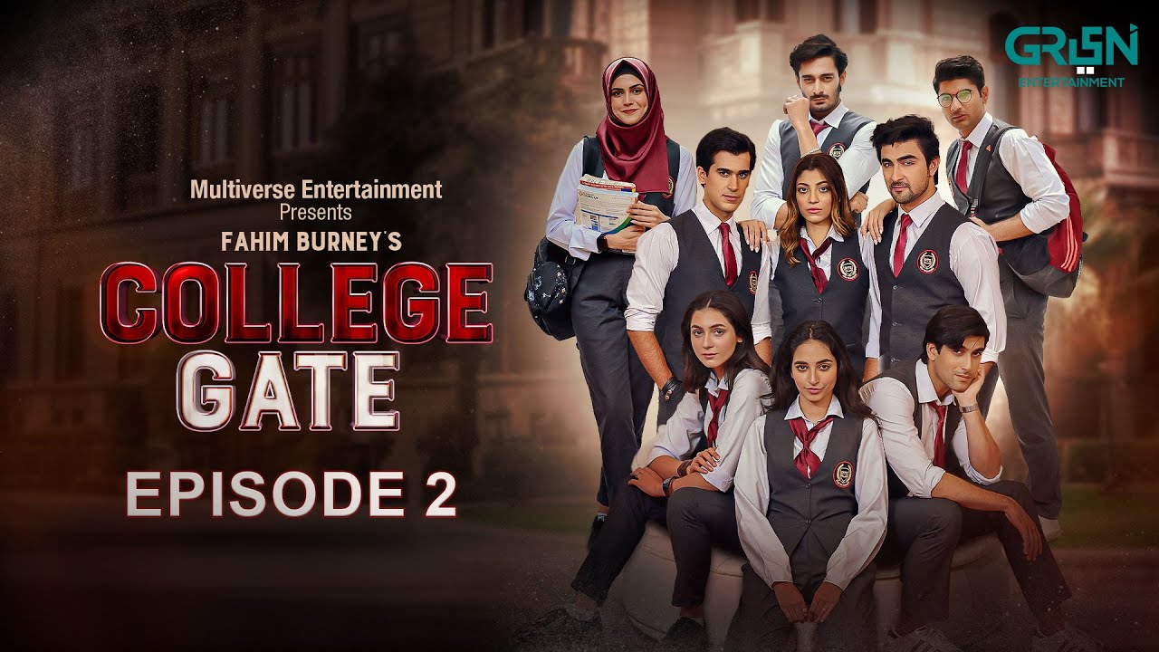 College Gate | Episode 02 | Shuja Asad & Mashal Khan | Multiverse Entertainment