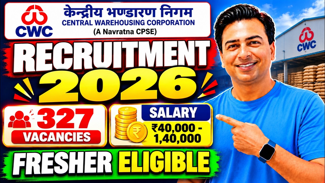 CWC RECRUITMENT 2026 : ASST. MANAGER & JE 327 VACANCY | FRESHER ELIGIBLE
