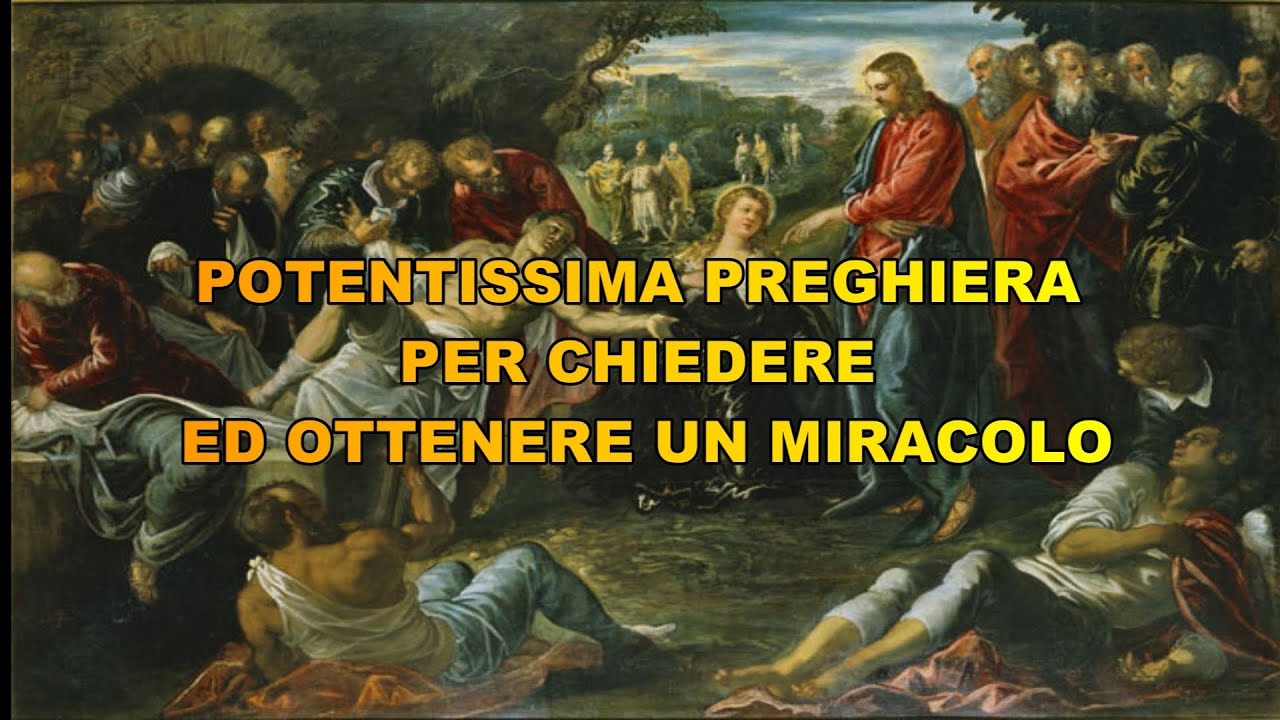 POTENTISSIMA PREGHIERA PER CHIEDERE ED OTTENERE UN MIRACOLO