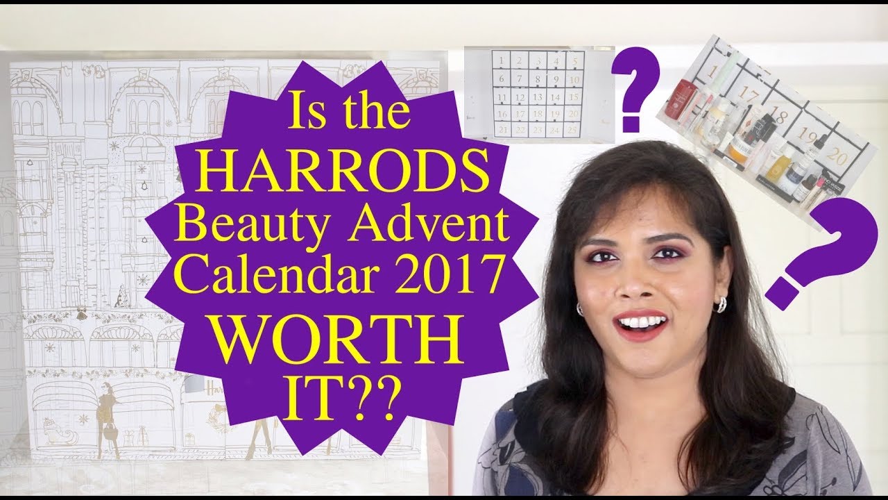 Is The Harrods Beauty Advent Calendar 2017 Worth £250?