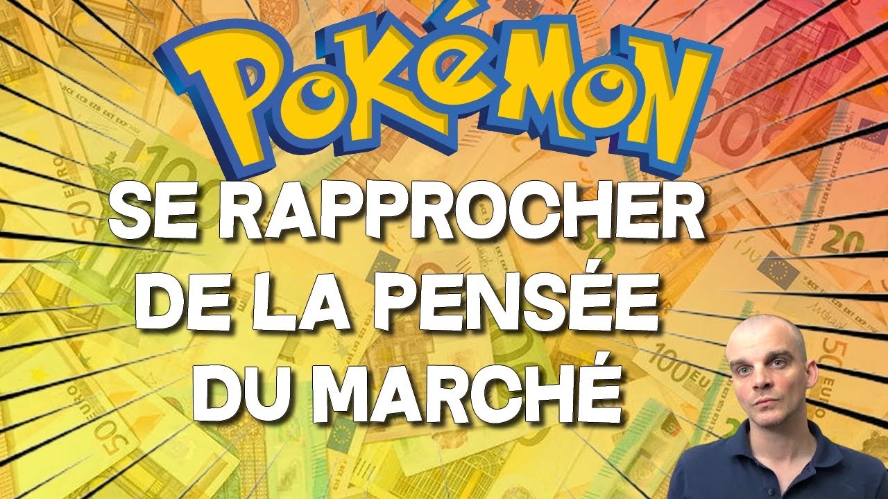 Comment Investir dans Pok&eacute;mon en 2023 : Penser comme le march&eacute; ( + r&eacute;duction et restock)